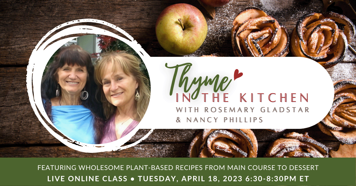 Thyme in the Kitchen with Rosemary Gladstar and Nancy Phillips (Live
